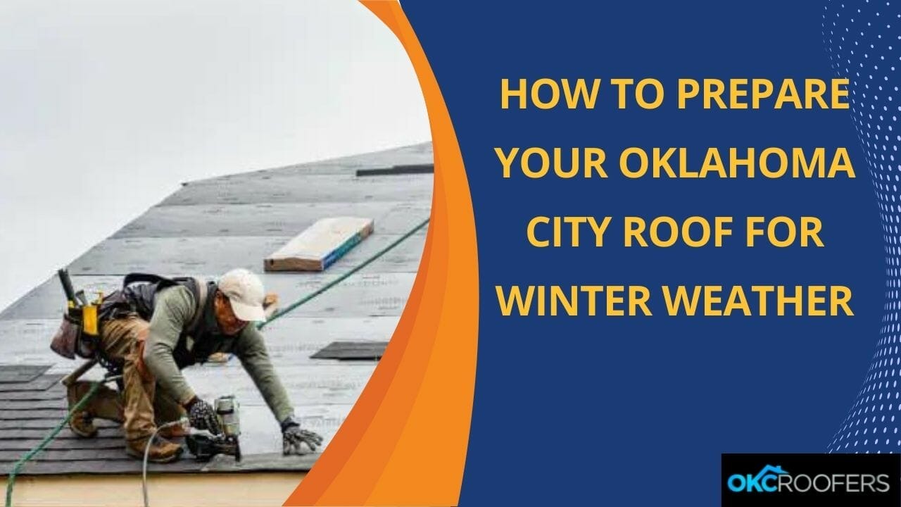 Oklahoma City Roof for Winter Weather