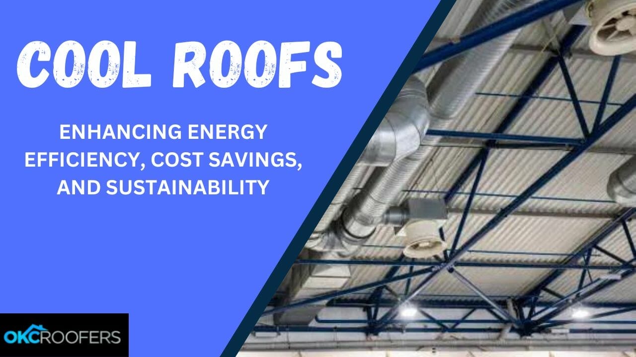 Cool Roofs Enhancing Energy Efficiency