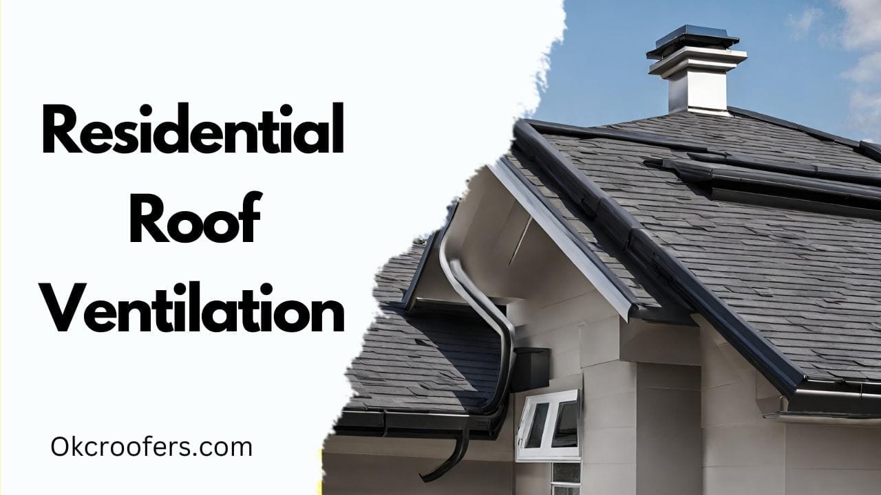 Residential Roof Ventilation