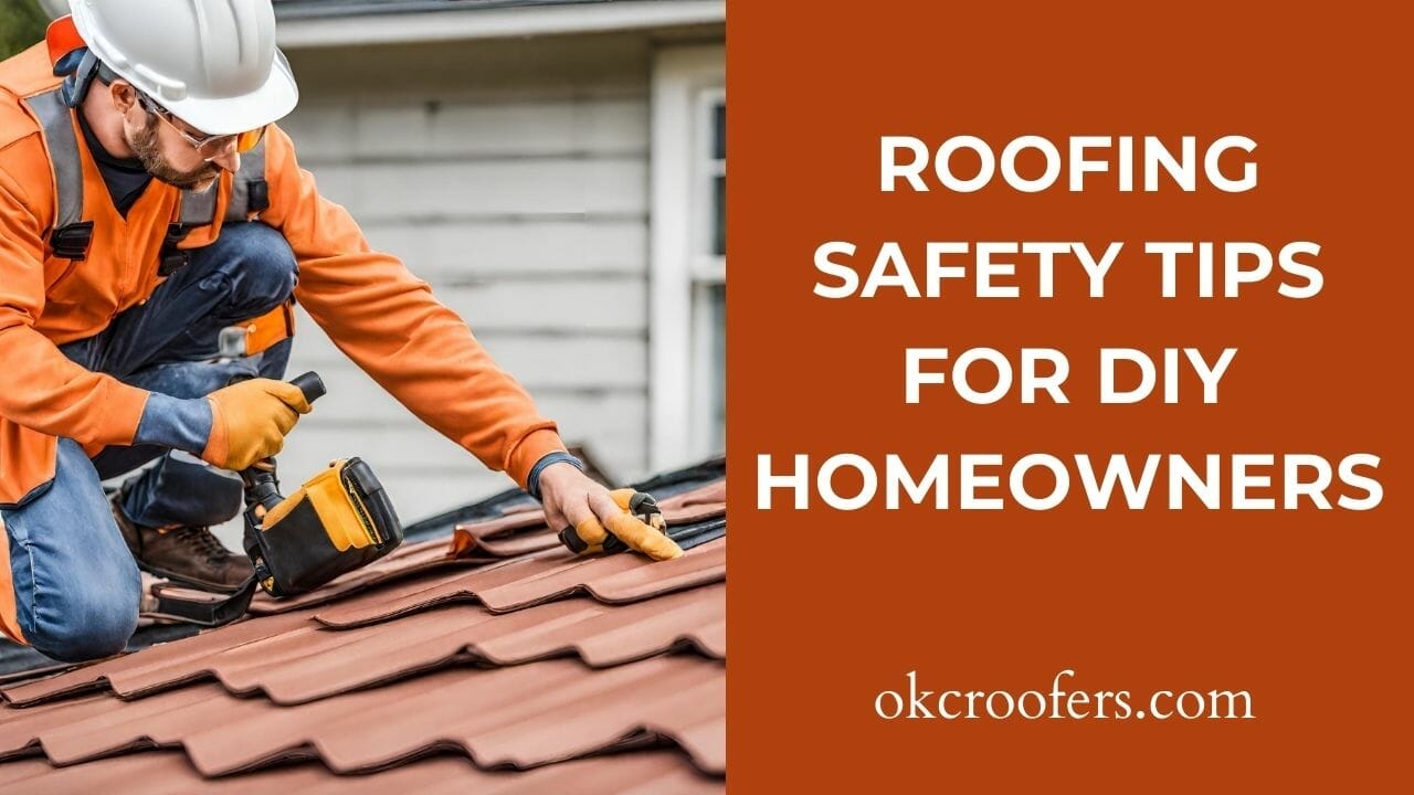Roofing Safety Tips for DIY Homeowners